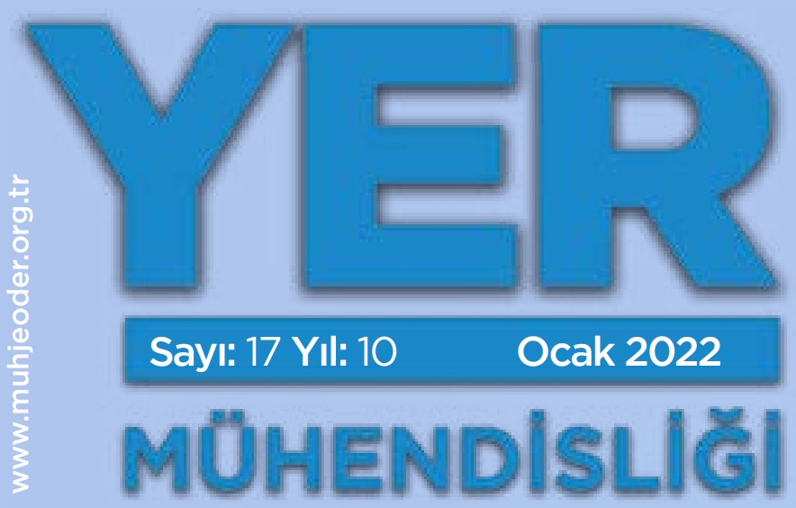 Yer Mühendisliği Dergisinin Ocak 2022 Sayısı Yayımlandı